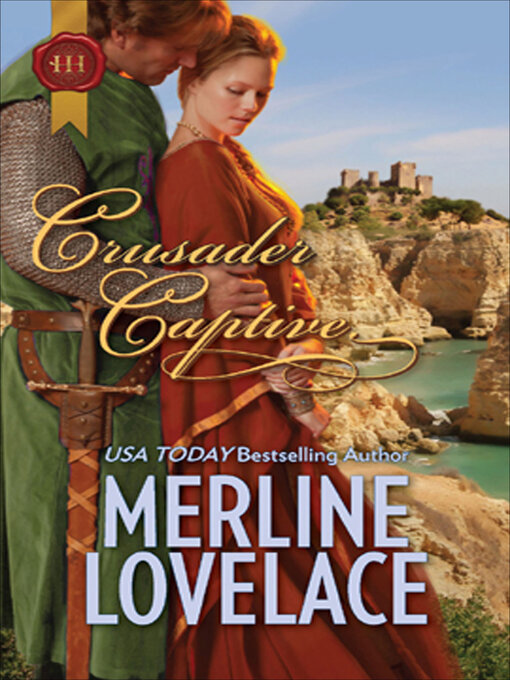 Title details for Crusader Captive by Merline Lovelace - Wait list